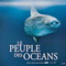 LE PEUPLE DES OCEANS